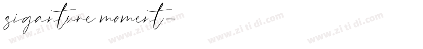 siganture moment字体转换